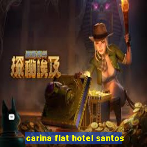 carina flat hotel santos